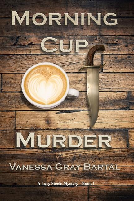 Morning Cup of Murder by Tocheff, Rebecca