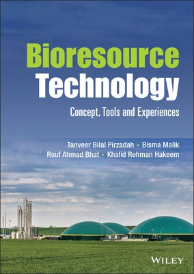 Bioresource Technology: Concept, Tools and Experiences by Malik, Bisma