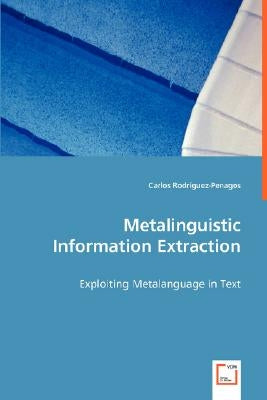 Metalinguistic Information Extraction by Rodríguez-Penagos, Carlos