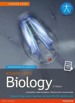 Biology, Higher Level (Student Book with Etext Access Code), for the Ib Diploma (Pearson Baccalaureate) by Damon, Alan