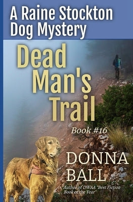 Dead Man's Trail by Ball, Donna