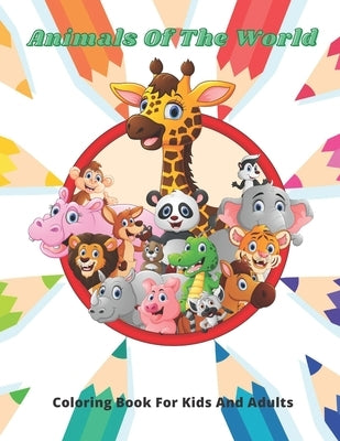 Animals Of The World - Coloring Book For Kids And Adults: This Adorable Coloring Book Is Filled With A Wide Variety Of Animals To Color: Sea Animals, by Donnelly, Joanne