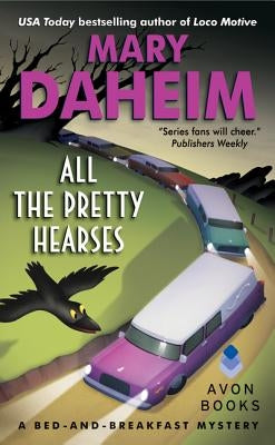 All the Pretty Hearses by Daheim, Mary