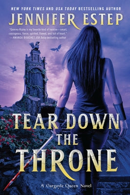 Tear Down the Throne by Estep, Jennifer