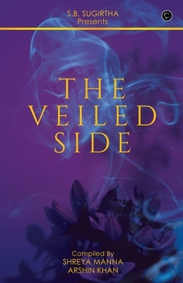The Veiled Side by Khan, Arshin