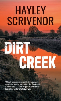 Dirt Creek by Scrivenor, Hayley