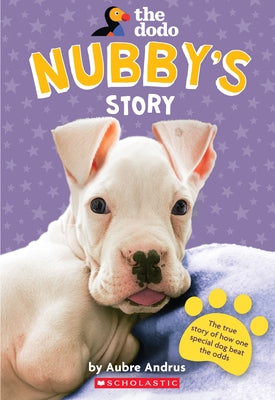 Nubby's Story (the Dodo) by Andrus, Aubre