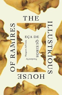 The Illustrious House of Ramires by de Eça de Queirós, José Maria