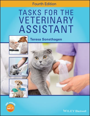 Tasks for the Veterinary Assistant by Sonsthagen, Teresa