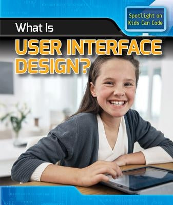 What Is User Interface Design? by Harris Ph. D., Patricia