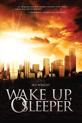 Wake Up, O Sleeper by Wright, Jed