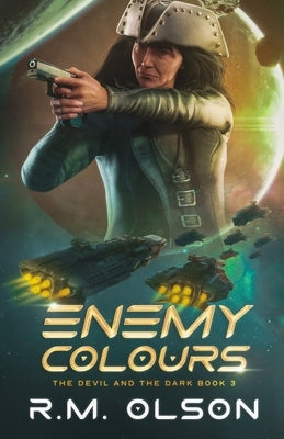 Enemy Colours by Olson, R. M.