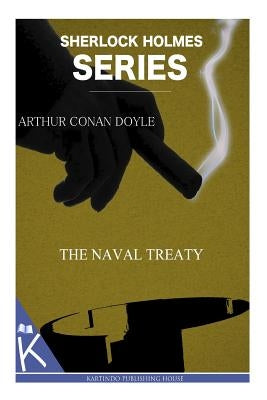 The Naval Treaty by Doyle, Arthur Conan