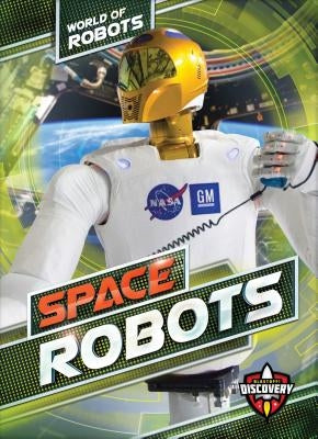 Space Robots by McCarthy, Keith