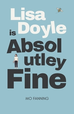 Lisa Doyle is Absolutely Fine by Fanning, Mo