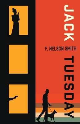 Jack Tuesday by Nelson Smith, F.
