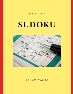 Sudoku: easy level by Wahba, E. M.