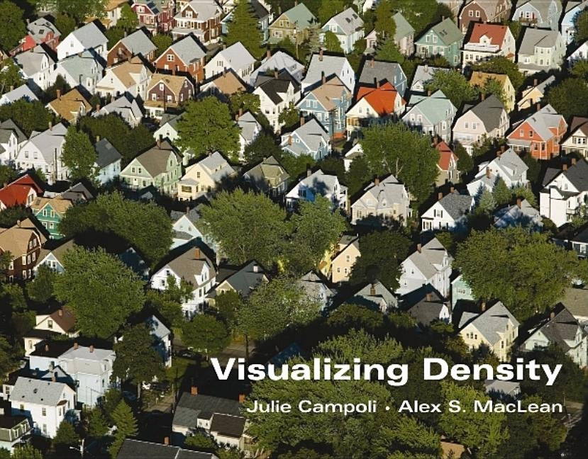 Visualizing Density by Campoli, Julie