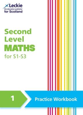 Second Level Maths Practice Workbook 1 for S1 - S3 by Lyon, Carol