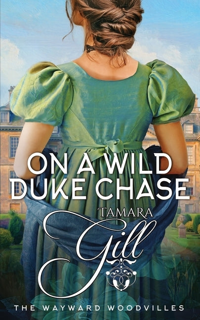On a Wild Duke Chase by Gill, Tamara