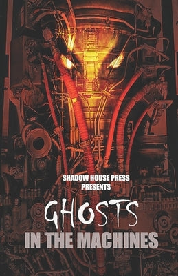 Ghost in the Machine Anthology by Sparrow, Lolly
