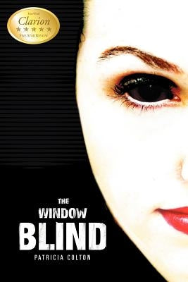 The Window Blind by Colton, Patricia
