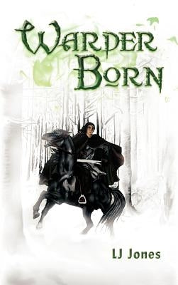 Warder Born by Jones, Lj