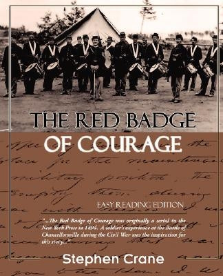The Red Badge of Courage by Crane, Stephen
