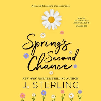 Spring's Second Chance by Sterling, J.