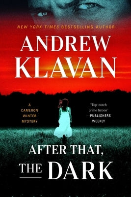 After That, the Dark by Klavan, Andrew