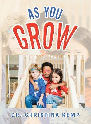 As You Grow by Kemp, Christina