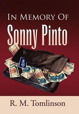 In Memory of Sonny Pinto by Tomlinson, R. M.