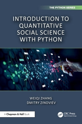 Introduction to Quantitative Social Science with Python by Zhang, Weiqi