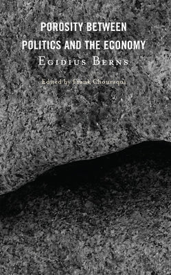 Porosity Between Politics and the Economy by Berns, Egidius