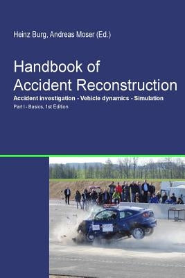 Handbook of Accident Reconstruction by Burg, H.