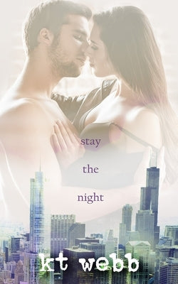 Stay the Night: Steamy Friends to Lovers Romance by Richardson, Debbie