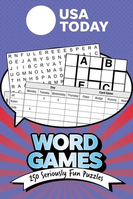 USA Today Word Games: 250 Seriously Fun Puzzles by Danesi, Marcel