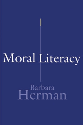 Moral Literacy by Herman, Barbara