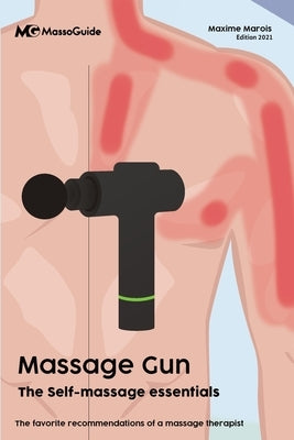 Massage gun: The self-massage essentials by Massoguide