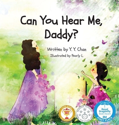 Can You Hear Me, Daddy? by Chan, Y. Y.