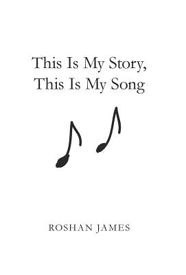 This Is My Story, This Is My Song by James, Roshan