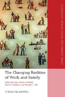 Changing Realities of Work and by Marcus-Newhall, Amy