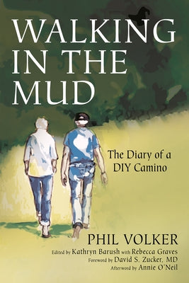 Walking in the Mud by Volker, Phil