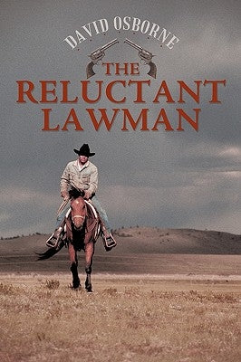 The Reluctant Lawman by Osborne, David