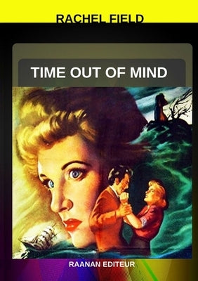 Time Out of Mind by Editeur, Raanan