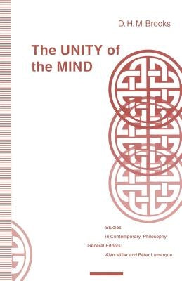 The Unity of the Mind by Brooks, D. H. M.