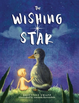 The Wishing Star by Swapp, Brittnee