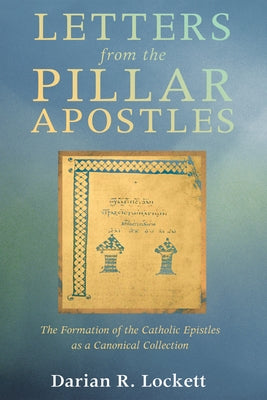 Letters from the Pillar Apostles by Lockett, Darian R.