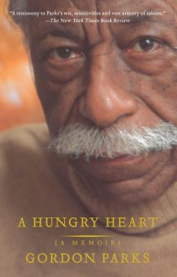Hungry Heart: A Memoir by Parks, Gordon, Jr.