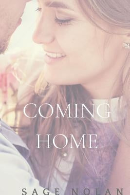 Coming Home by Nolan, Sage